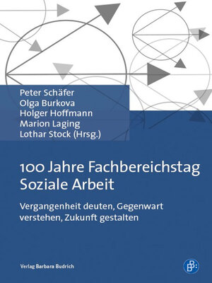 cover image of 100 Jahre Fachbereichstag Soziale Arbeit